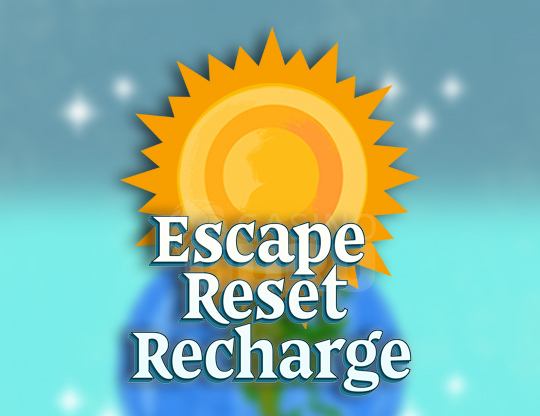 Escape. Reset. Recharge.